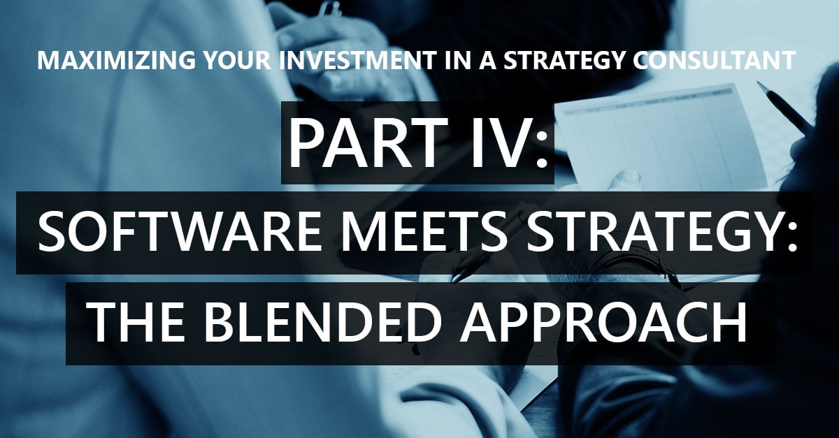 Part IV – Where software meets strategy, the blended approach